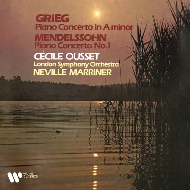 Release Cover Cecile Ousset, London Symphony Orchestra, Sir Neville Marriner, Edvard Grieg, Felix Mendelssohn - Grieg: Piano Concerto, Op. 16 - Mendelssohn: Piano Concerto No. 1, Op. 25