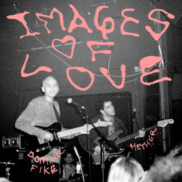Release Cover Hether, Dominic Fike - Images of Love (with Dominic Fike)