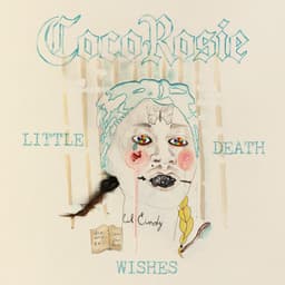 Release Cover CocoRosie - Little Death Wishes