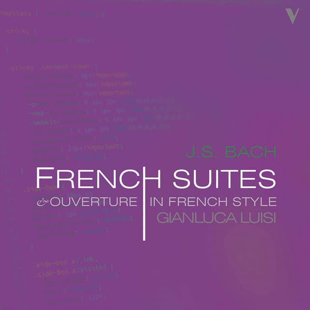 Release Cover Johann Sebastian Bach, Gianluca Luisi - J.S. Bach: French Suites & Overture in the French Style