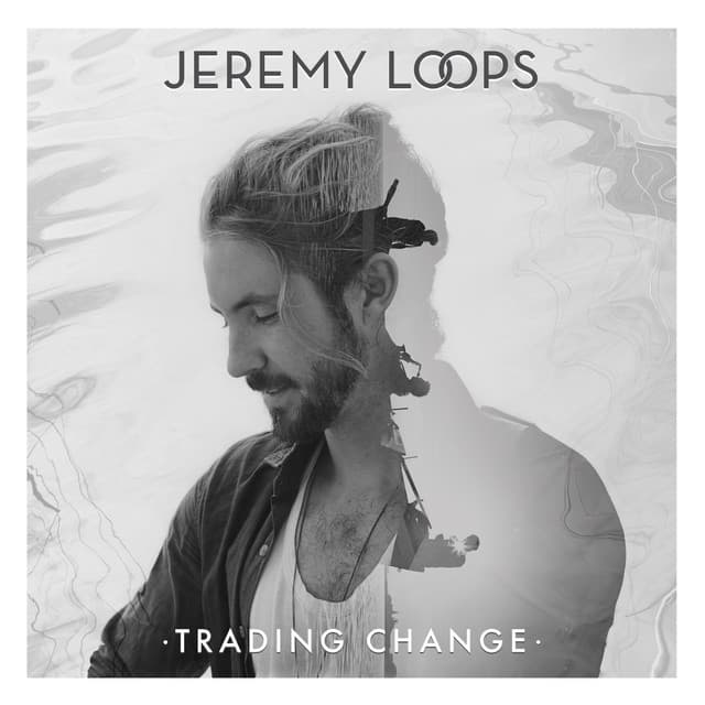 Release Cover Jeremy Loops - Trading Change