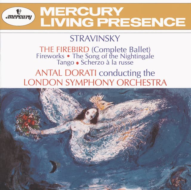 Release Cover Igor Stravinsky, London Symphony Orchestra, Antal Doráti - Stravinsky: The Firebird; Fireworks; The Song of the Nightingale; Tango; Scherzo à la russe