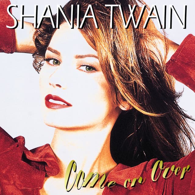 Release Cover Shania Twain - Come On Over (Diamond Edition / Super Deluxe)