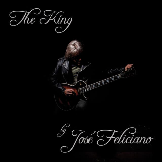 Release Cover José Feliciano - The King...by José Feliciano