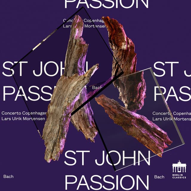 Release Cover Johann Sebastian Bach, Concerto Copenhagen, Lars Ulrik Mortensen - J. S. Bach: St John Passion