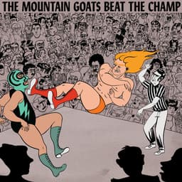 Release Cover The Mountain Goats - Beat the Champ