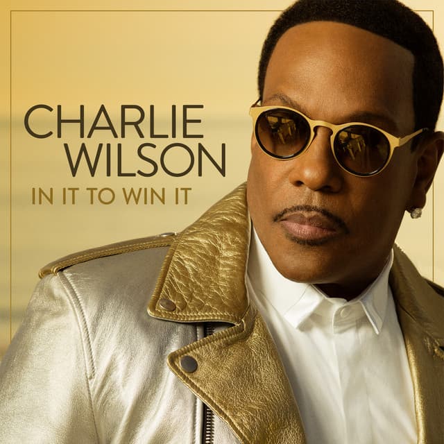 Release Cover Charlie Wilson - In It To Win It