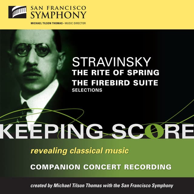 Release Cover Igor Stravinsky, San Francisco Symphony, Michael Tilson Thomas - Stravinsky: The Rite of Spring & The Firebird Suite