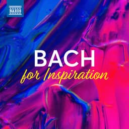 Release Cover Johann Sebastian Bach, Kolja Blacher, Robert Hill, Ilya Kaler, Bachchor Mainz, Wolfgang Rübsam, Cologne Chamber Orchestra, Helmut Müller-Brühl - Bach For Inspiration