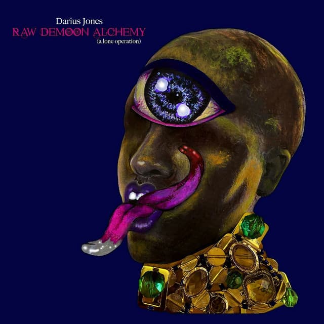 Release Cover Darius Jones - Raw Demoon Alchemy (A Lone Operation)