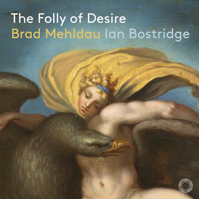 Release Cover Ian Bostridge, Brad Mehldau - Mehldau: The Folly of Desire