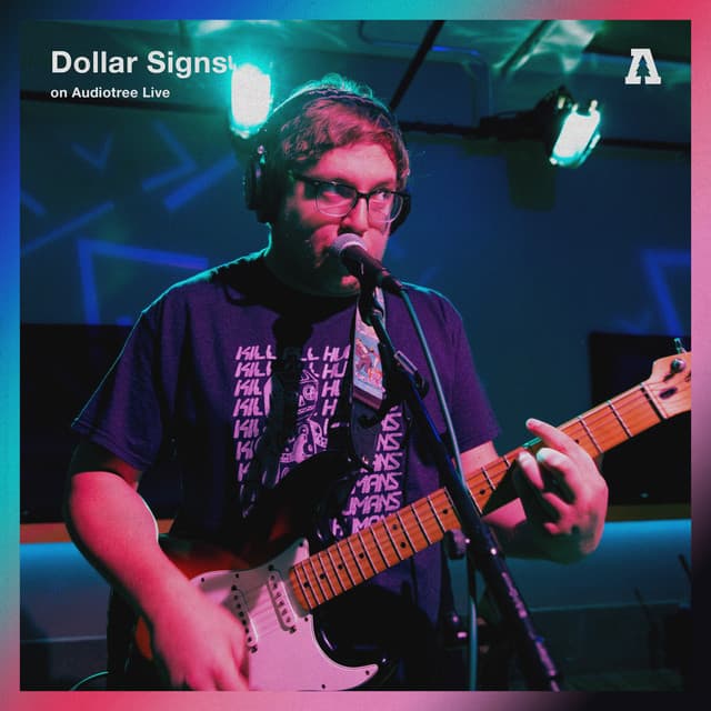 Release Cover Dollar Signs, Audiotree - Dollar Signs on Audiotree Live