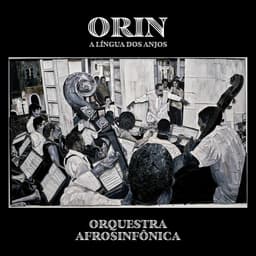 Release Cover Ubiratan Marques, Orquestra Afrosinfônica - Orín, a Língua dos Anjos