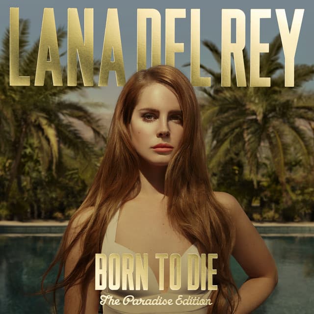 Release Cover Lana Del Rey - Born To Die – Paradise Edition (Special Version)