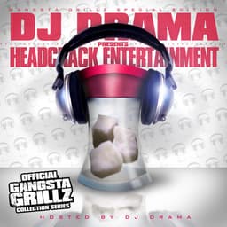 Release Cover DJ Drama - Headcrack Entertainment