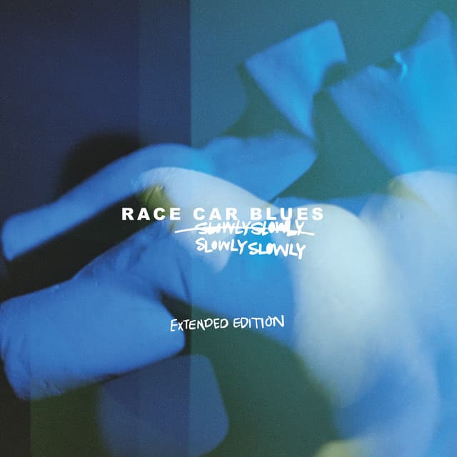 Release Cover Slowly Slowly - Race Car Blues (Extended Edition)