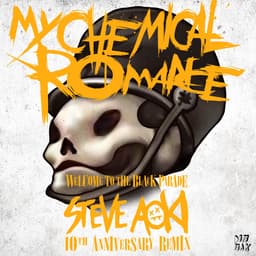 Release Cover My Chemical Romance, Steve Aoki - Welcome to the Black Parade (Steve Aoki 10th Anniversary Remix)