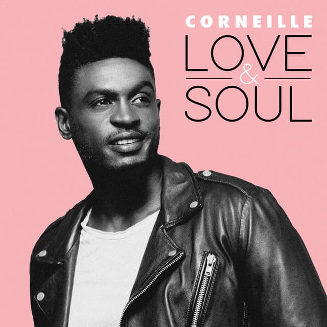 Release Cover Corneille - Love & Soul