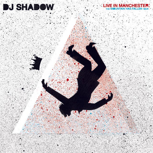 Release Cover DJ Shadow - Live in Manchester: The Mountain Has Fallen Tour