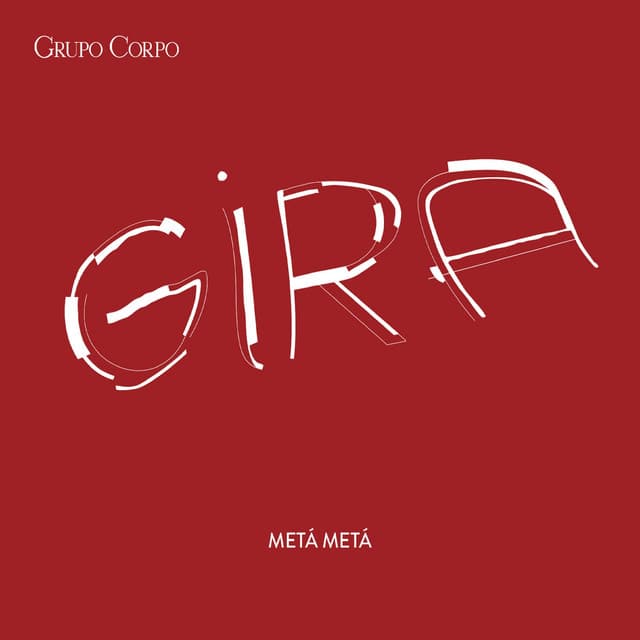 Release Cover Metá Metá - Gira (Trilha Sonora Original do Espetáculo do Grupo Corpo)