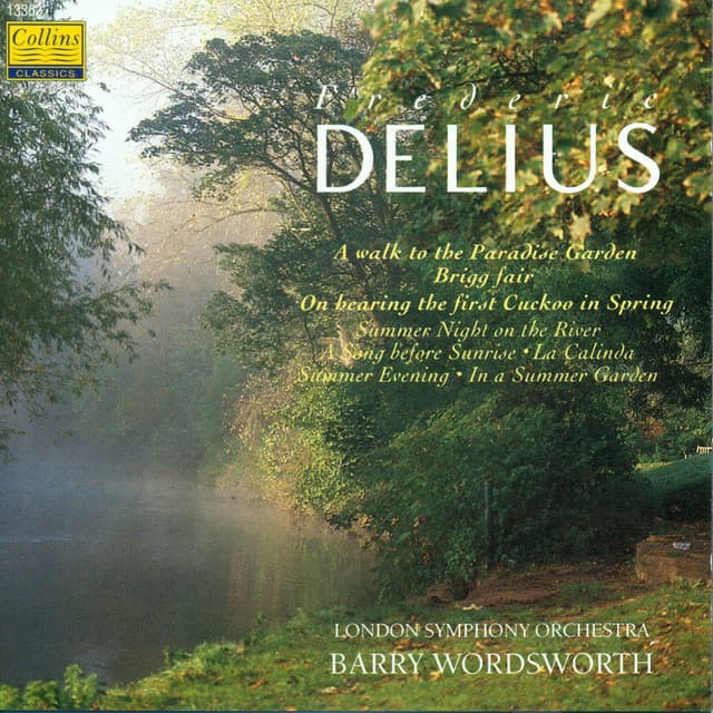 Release Cover Frederick Delius, Barry Wordsworth, London Symphony Orchestra - Delius: Orchestral Works