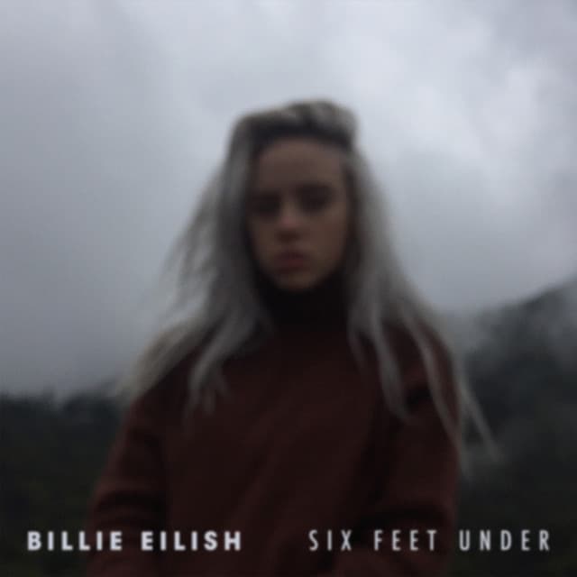 Release Cover Billie Eilish - Six Feet Under