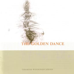 Release Cover Charles Wuorinen, San Francisco Symphony, Herbert Blomstedt, Eliahu Inbal, Orchestra of St. Luke's, Radio-Sinfonie-Orchester Frankfurt - The Golden Dance