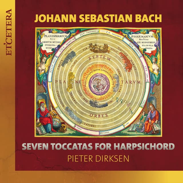 Release Cover Johann Sebastian Bach, Pieter Dirksen - Bach: Seven Toccatas for Harpsichord