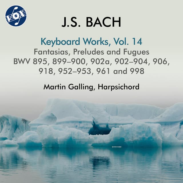 Release Cover Johann Sebastian Bach, Martin Galling - J.S. Bach: Keyboard Works, Vol. 14