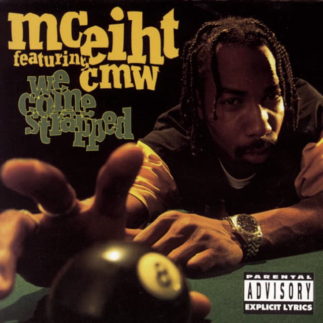 Release Cover MC Eiht - We Come Strapped (feat. CMW)