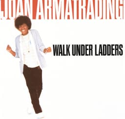 Release Cover Joan Armatrading - Walk Under Ladders (Reissue)