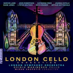 Release Cover Ovidiu Marinescu, London Symphony Orchestra, Miran Vaupotic - London Cello Connection