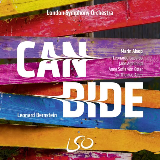 Release Cover Leonard Bernstein, Marin Alsop, London Symphony Orchestra, Leonardo Capalbo, Jane Archibald, Anne Sofie von Otter, Thomas Allen - Bernstein: Candide