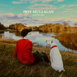 Release Cover Hot Mulligan - you'll be fine
