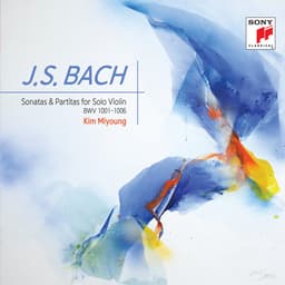 Release Cover Johann Sebastian Bach, Kim Miyoung - J.S. Bach Sonatas and Partitas for Violin Solo BWV 1001-1006, Violinist Kim Miyoung