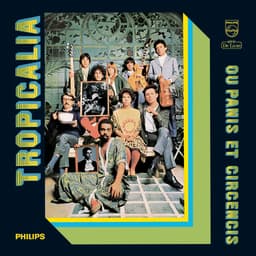 Release Cover Various Artists - Tropicália Ou Panis Et Circensis