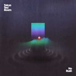 Release Cover Tokyo Tea Room - No Rush