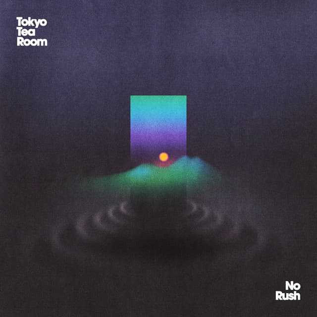 Release Cover Tokyo Tea Room - No Rush