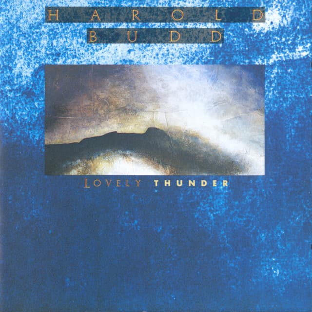 Release Cover Harold Budd - Lovely Thunder