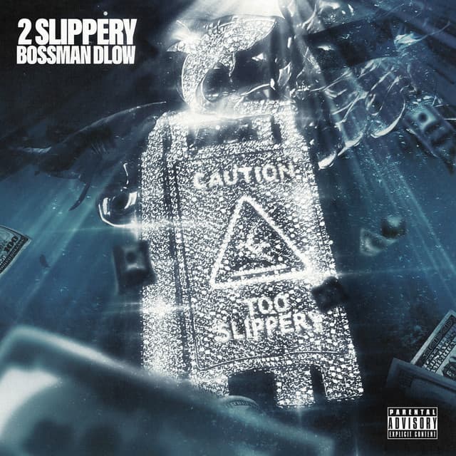 Release Cover BossMan Dlow - 2 Slippery