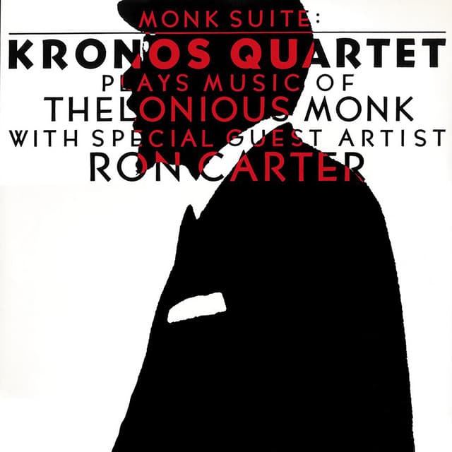 Release Cover Kronos Quartet - Monk Suite: Kronos Quartet Plays Music Of Thelonious Monk