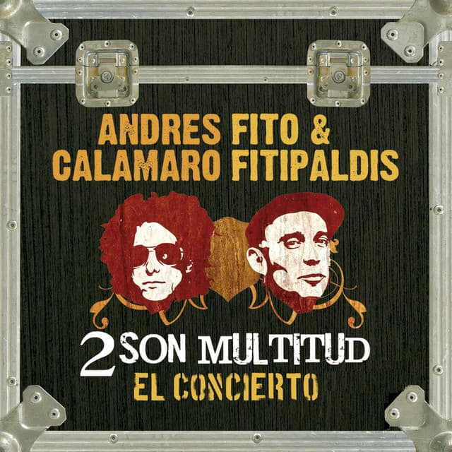 Release Cover Fito y Fitipaldis, Andrés Calamaro - 2 son multitud