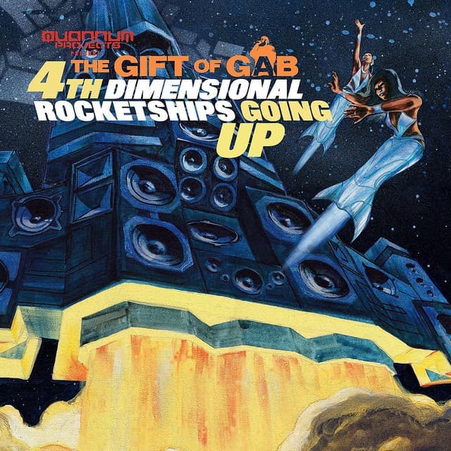 Release Cover Gift Of Gab - Fourth Dimensional Rocketships Going Up